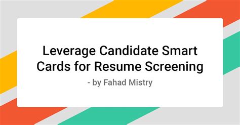 candidate smart cards|Smart Resume Screening with Candidate Smart Cards .